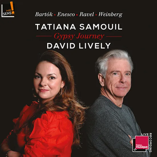 GYPSY JOURNEY/ TATIANA SAMOUIL, DAVID LIVELY [라벨, 에네스쿠, 바르톡, 바인베르크: 집시풍 바이올린 - 타티아나 사무일]