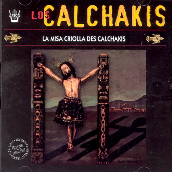 LA MISA CRLOLLA DES CALCHAKLS