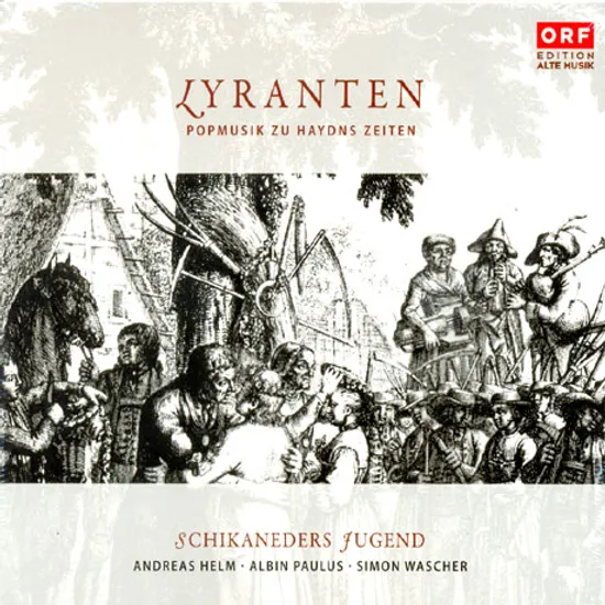 LYRANTEN: POPMUSIK ZU HAYDNS ZEITEN/ SCHIKANEDERS JUGEND [리란텐: 하이든 시대의 대중음악]