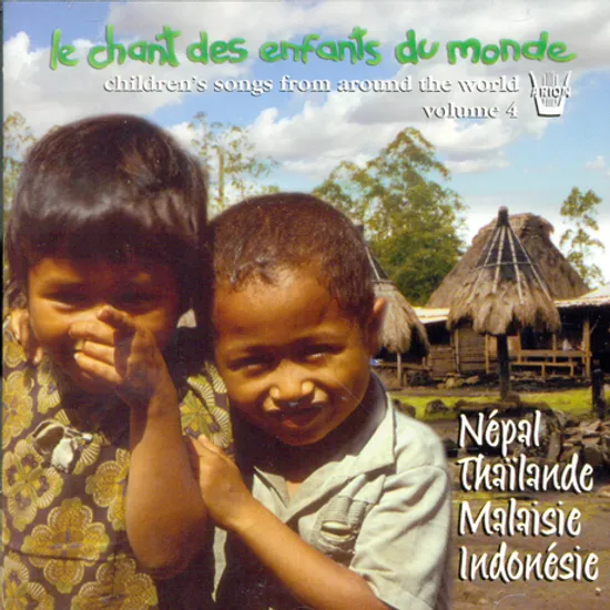 LE CHANT DES ENFANTS DU MONDE VOL.4: NEPAL ETC [세계의 동요 4집: 동남아시아,네팔]