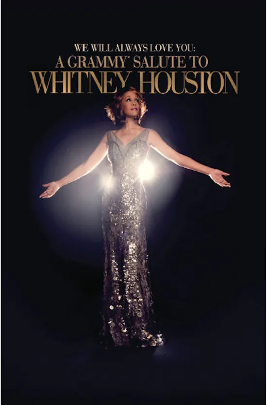 WE WILL ALWAYS LOVE YOU: A GRAMMY SALUTE TO WHITNEY HOUSTON