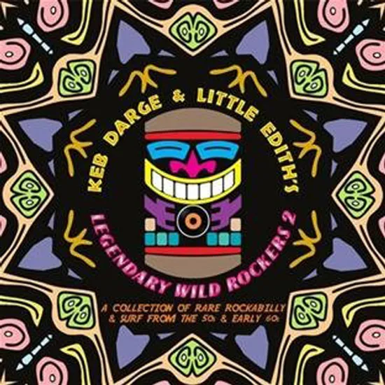 LEGENDARY WILD ROCKERS 2 [KEB DARGE & LITTLE EDITH`S]