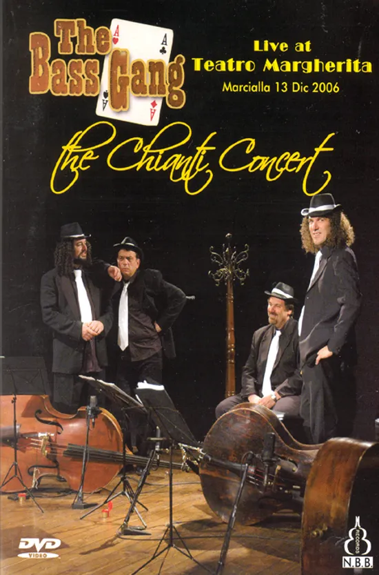 THE CHIANTI CONCERT [베이스 갱: 마르게리타 극장 실황]