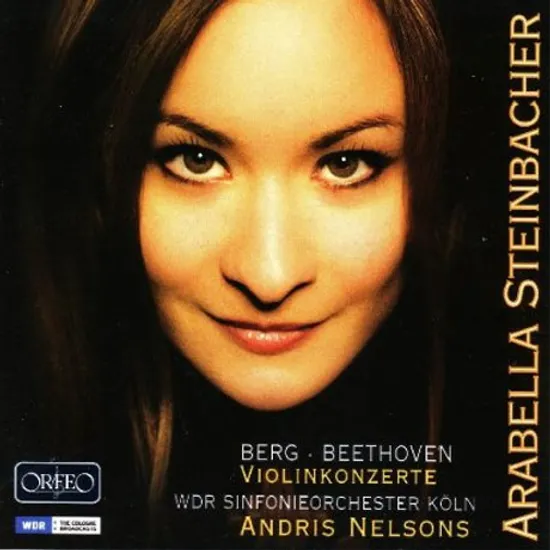 VIOLIN CONCERTOS/ ARABELLA STEINBACHER, ANDRIS NELSONS [베토벤 & 베르크: 바이올린 협주곡 - 아라벨라 스타인바허]