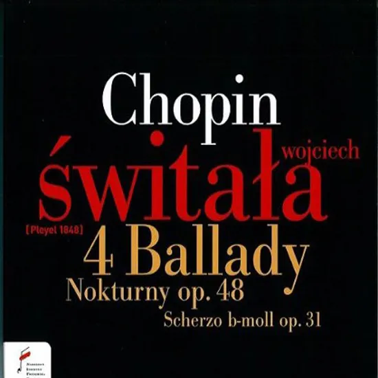 4 BALLADY ETC: PLEYEL 1848/ WOJCIECH SWITALA