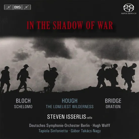 IN THE SHADOW OF WAR/ STEVEN ISSERLIS, GABOR TAKACS-NAGY [SACD HYBRID]