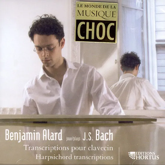 HARPSICHORD TRANSCRIPTIONS/ BENJAMIN ALARD [바흐: 하프시코드 편곡작품집 - 벵자맹 알라르]