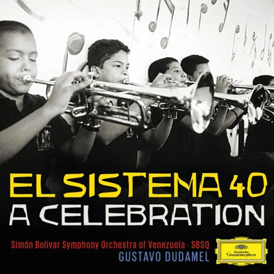 EL SISTEMA 40: A CELEBRATION/ GUSTAVO DUDAMEL [엘 시스테마 40: 셀러브레이션 - 구스타보 두다멜]