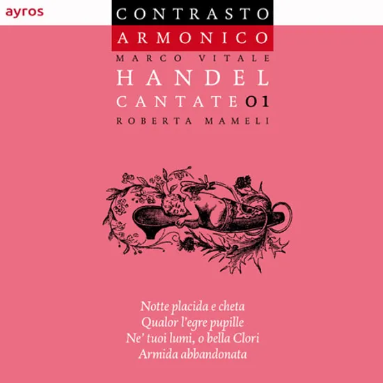 CANTATE 01/ ROBERTA MAMELI, MARCO VITALE, CONTRASTO ARMONICO [헨델: 칸타타 1집 - 로베르타 마멜리, 마르코 비탈레]