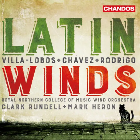 LATIN WINDS/ CLARK RUNDELL, MARK HERON [라틴 윈즈: 빌라 로보스, 차베스, 로드리고]
