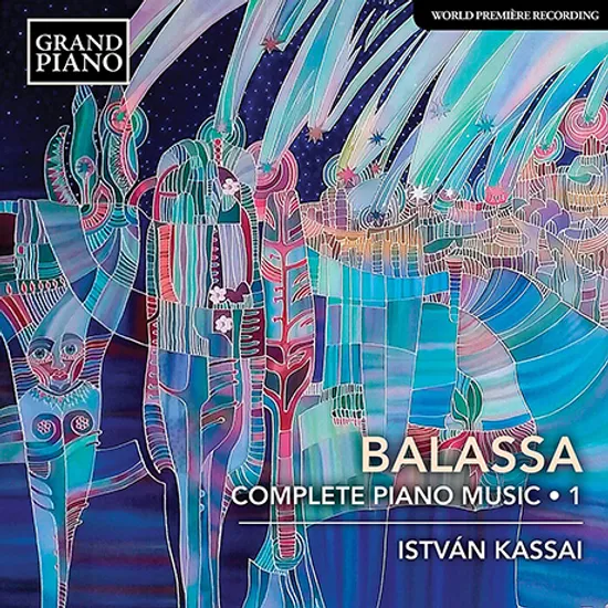 COMPLETE PIANO MUSIC 1/ ISTVAN KASSAI [발라사: 컴플리트 피아노 음악 1집 - 이스트반 카사이]