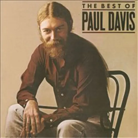 BEST OF PAUL DAVIS [12 BONUS TRACKS]