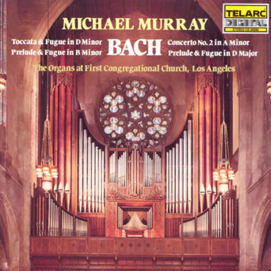 TOCCATA AND FUGUE IN D MINOR BWV565/ MICHAEL MURRAY