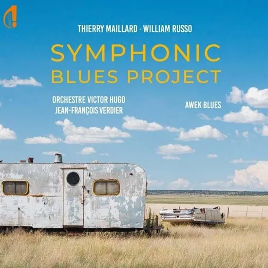 SYMPHONIC BLUES PROJECT/ JEAN-FRANCOIS VERDIER [루소, 메이야르: 세 개의 작품, 블루스 교향곡 - 장 프랑수아 베르디에]