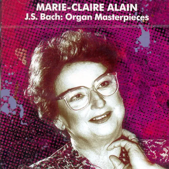 ORGAN MASTERPIECES/ MARIE-CLAIRE ALAIN