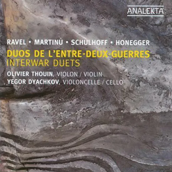 INTERWAR DUETS/ OLIVIER THOUIN, YEGOR DYACHKOV