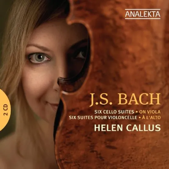 SIX CELLO SUITES/ HELEN CALLUS