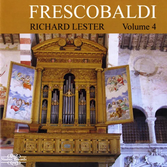 MUSIC FOR ORGAN & HARPSICHORD VOL.4/ RICHARD LESTER [프레스코발디: 건반 작품 4집 - 리처드 레스터]