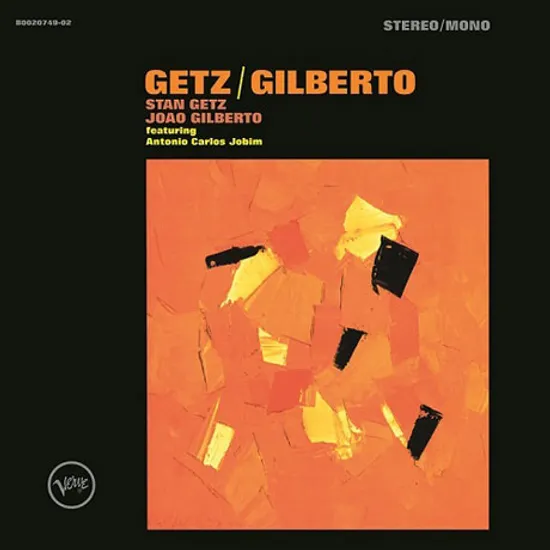 GETZ/ GILBERTO [50주년 기념 앨범: 모노버전]