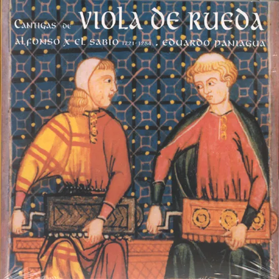VIOLA DE RUEDA/ EDUARDO PANIAGUA [알폰스 10세: 허디거디를 위한 칸티가]
