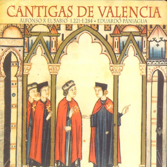 CANTIGAS DE VALENCIA/ EDUARDO PANIAGUA [알폰소 10세: 발렌시아의 칸티카]