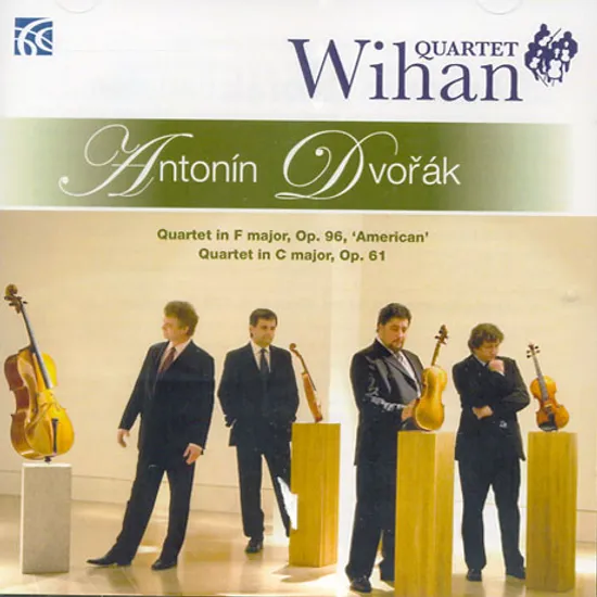 STRING QYARTETS OP.61 & OP.96 AMERICAN/ WIHAN QUARTET