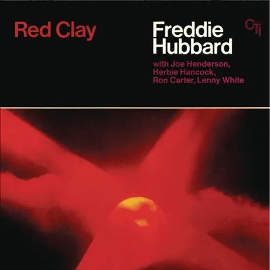 RED CLAY [CTI 40TH ANNIVERSARY EDITION] [180G LP]