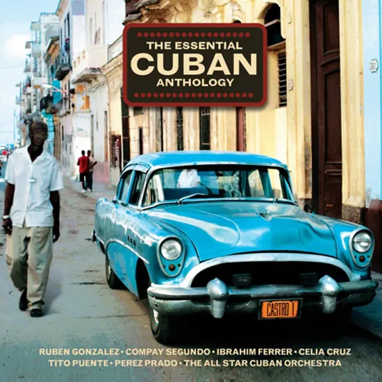 THE ESSENTIAL CUBAN ANTHOLOGY