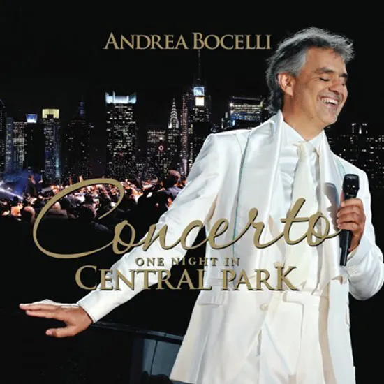 CONCERTO: ONE NIGHT IN CENTRAL PARK [CD+DVD] [안드레아 보첼리: 콘체르토 - 센트럴 파크 공연]