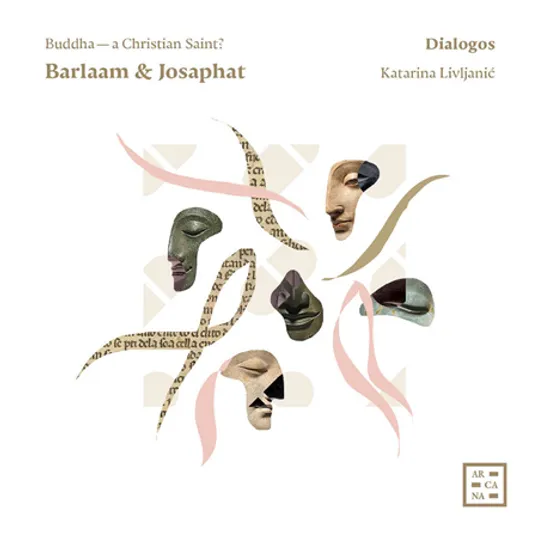 BARLAAM & JOSAPHAT: BUDDHA, A CHRISTIAN SAINT?/ DIALOGOS, KATARINA LIVLJANIC [성 바를라암과 요사팟 - 기독교의 성인이된 석가모니]