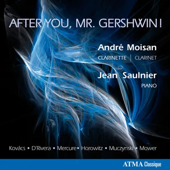 AFTER YOU, MR.GERSHWIN/ ANDRE MOISAN, JEAN SAULNIER [앙드레 모아상: 클라리넷과 피아노를 위한 현대 작품집]