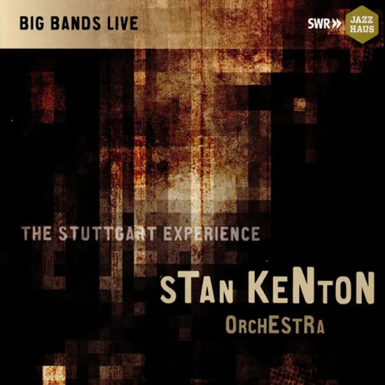 THE STUTTGART EXPERIENCE [BIG BAND LIVE]