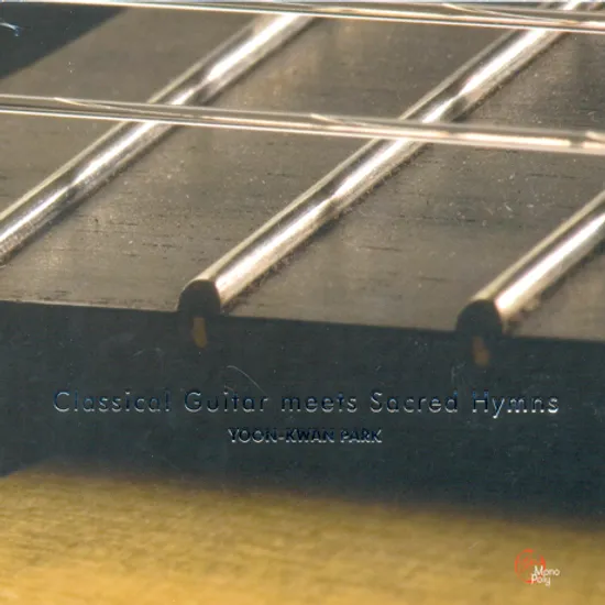 CLASSICAL GUITAR MEETS SACRED HYMNS