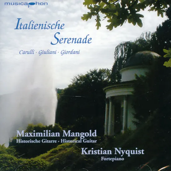ITALIEN SERENADE/ MAXIMILIAN MANGOLD, KRISTIAN NYQUIST