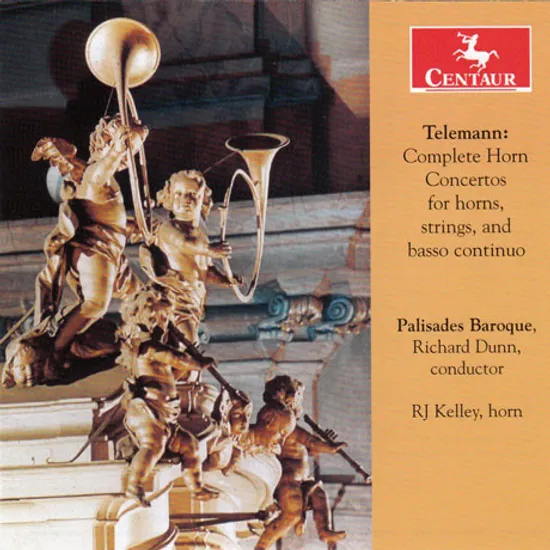 COMPLETE HORN CONCERTOS/ RJ KELLEY, RICHARD DUNN [텔레만: 호른을 위한 협주곡 전곡]