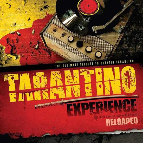 THE TARANTINO EXPERIENCE RELOADED
