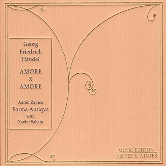AMORE X AMORE/ XAVIER SABATA, FORMA ANTIQVA [헨델: 아모레 아모레 - 사비에 사바타]