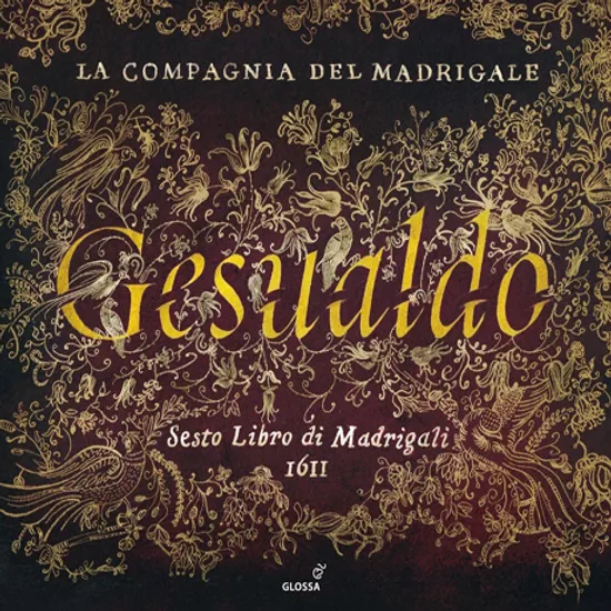 SESTO LIBRO DI MADRIGALI/ LA COMPAGNIA MADRIGALE