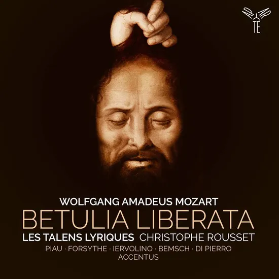 BETULIA LIBERATA/ ACCENTUS, CHRISTOPHE ROUSSET [모차르트: 오라토리오 <구원받은 베툴리아> - 악상투스, 크리스토프 루세]