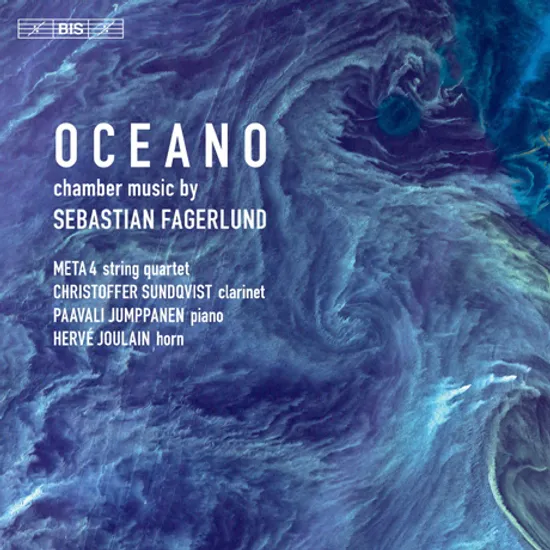 OCEANO: CHAMBER MUSIC/ META4 [SACD HYBRID] [파겔룬드: 대양, 연료]