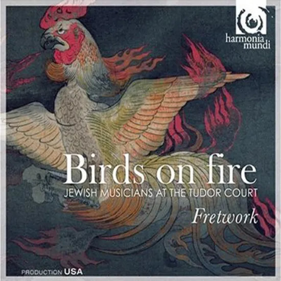 BIRDS ON FIRE/ FRETWORK [프렛워크: 비올을 위한 유대인의 음악]