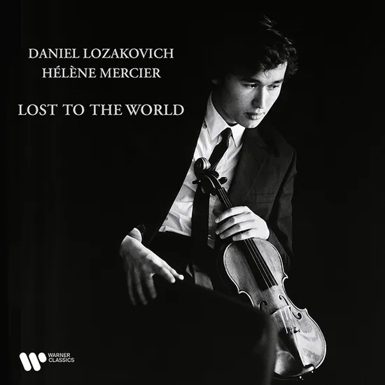 LOST TO THE WORLD/ DANIEL LOZAKOVICH [라흐마니노프, 차이코프스키 외: 바이올린 소품집 - 다니엘 로자코비치]