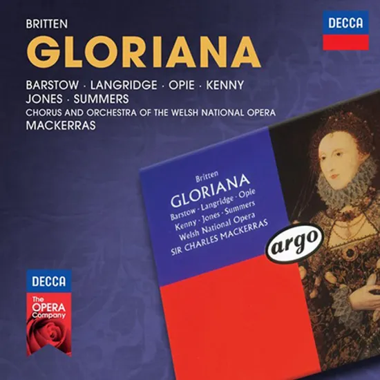 GLORIANA/ CHARLES MACKERRAS [DECCA OPERA] [브리튼: 글로리아나]