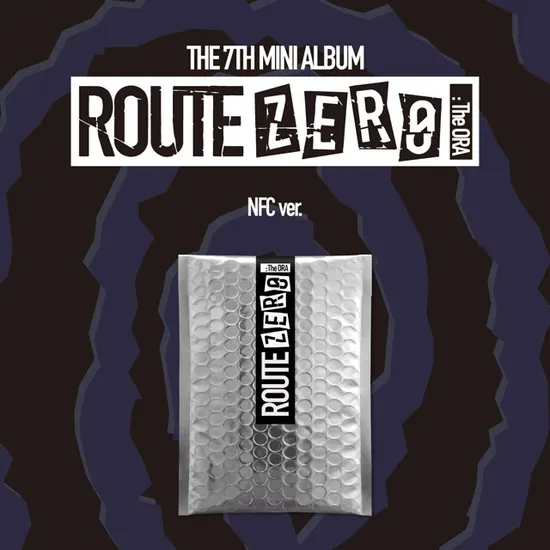 ROUTE ZERO: THE ORA [미니 7집] [NFC VER]