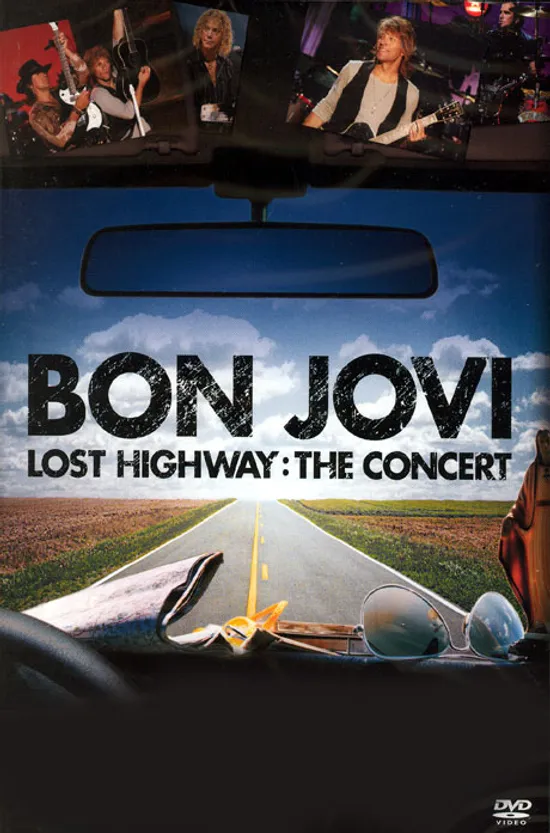 LOST HIGHWAY: THE CONCERT [본 조비: 로스트 하이웨이 콘서트]