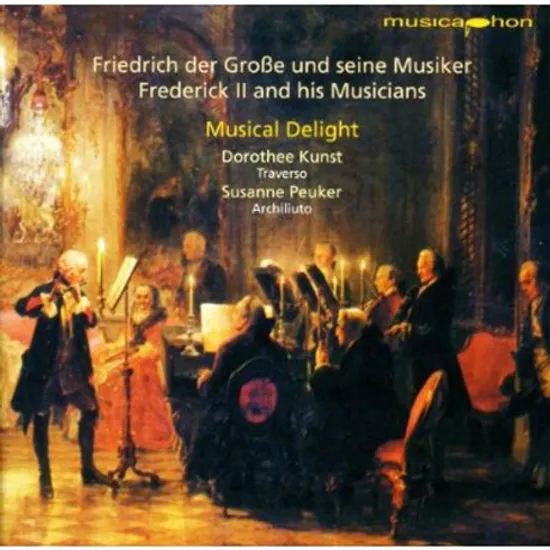 FRIEDRICH DER GROSSE UND SEINE MUSIKER/ DOROTHEE KUNST, SUSANNE PEUKER