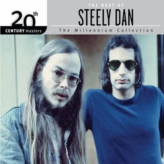 THE BEST OF STEELY DAN: 20TH CENTURY MASTERS THE MILLENNIUM COLLECTION