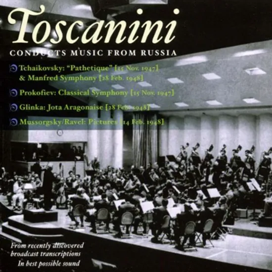 CONDUCTS MUSIC FROM RUSSIA/ ARTURO TOSCANINI