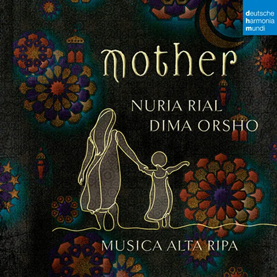 MOTHER/ DIMA ORSHO, MUSICA ALTA RIPA [누리아 리알: 어머니 - 바로크 아리아 & 아랍노래 - 디마 오르쇼, 무지카 알타 리파]
