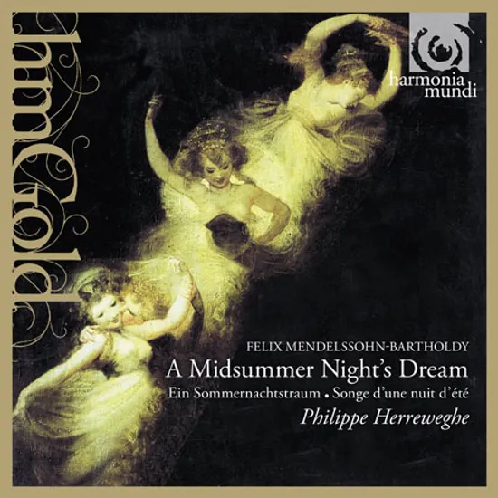 A MIDSUMMER NIGHT`S DREAM/ PHILIPPE HERREWEGHE [HM GOLD]